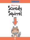 Cover image for Scaredy Squirrel
